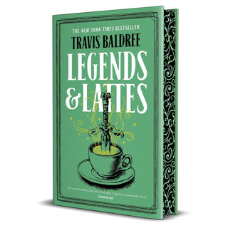 Legends & Lattes: Deluxe Editions by Travis Baldree
